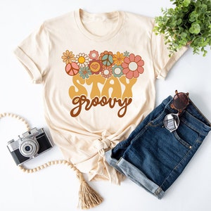 Retro Stay Groovy Shirt, Preppy Shirt, Hippie Summer Shirt, Hippie 70s Summer Shirt, Peace Sign Shirt, Summer Shirt, Groovy Shirt