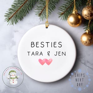Besties Best Friends Christmas Ornament | Best Friends Christmas Gift | Long Distance Friends | Glass or Ceramic Ornament