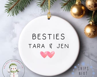 Besties Best Friends Christmas Ornament | Best Friends Christmas Gift | Long Distance Friends | Glass or Ceramic Ornament
