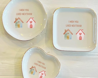 Wish You Lived Next Door Ring Trinket Dish | Best Friend Ring Dish | Custom Jewelry Dish | Thinking of you