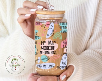 Workout Daily Affirmation Cup Glass Tumbler Cup | Self Care Iced Coffee Cup | 16 oz/20 oz | Excercise Cup | Gifts for Her