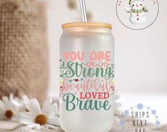 Strong Beautiful Loved Brave Christmas Glass Tumbler Cup | Pretty Holiday Iced Coffee Cup | 16 oz/20 oz | Cute Xmas Cup | Book Club Gift