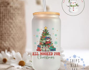 All Booked Up For Christmas Glass Tumbler Cup | Bookish Holiday Iced Coffee Cup | 16 oz/20 oz | Cute Reader Cup | Gifts for Her