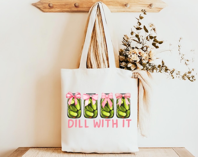 Featured listing image: Dill With It Pickle Canvas Tote Bag | Custom Coquette Womens Tote Gift Bag | Cute Gift for Pickle Lover