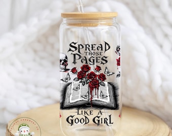 Spread Those Pages Like a Good Girl Glass Coffee Cup | Spicy Bookish Iced Libbey Cup | 16 oz/20 oz | Book Club Matching Cups