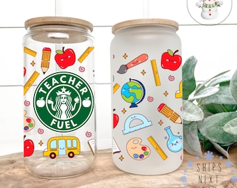 Teacher Fuel Glass Coffee Cup | Teacher Gift Iced Libbey Cup | 16 oz/20 oz | End of the Year Teacher Gift | Holiday Teacher Gift