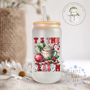 Tis the Season Christmas Glass Tumbler Cup | Holiday Iced Coffee Cup | 16 oz/20 oz | Cute Xmas Cup | Gifts for Her