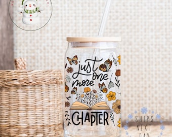 Just One More Chapter Glass Tumbler Cup | Book Lover Iced Coffee Cup | 16 oz/20 oz | Butterfly Flowers | Gifts for Her