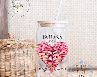 Books Are My Love Libbey Glass Tumbler | Bookish Valentine Iced Coffee Cup | 16 oz or 20 oz | Book Club Cup | Party Favors