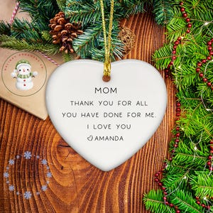 Thank you Mom Christmas Ornament | Personalized Gift for Mom Holiday Ornament  | Keepsake Ceramic Ornament from Daughter or Son