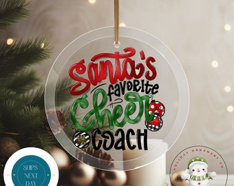 Santas Favorite Cheer Coach Christmas Ornament | Cheer Ornament | Cheer Coach Gift | Glass or Ceramic Ornament