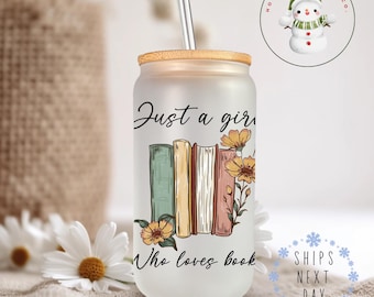Just a Girl Who Loves Books Glass Libbey Cup | Bookish Iced Coffee Cup | 16 oz/20 oz | Book Club Gift  | Gift for Reader