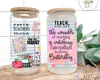 Teacher Caterpillars become Butterflies Glass Libbey Cup | Teacher School Gift Iced Coffee Cup | 16 oz/20 oz | End of Year Gift