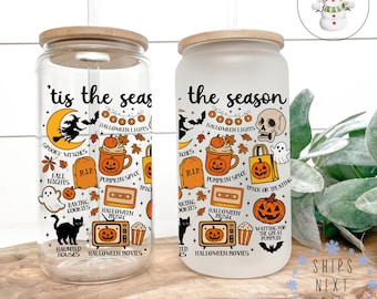 Tis the Season Halloween Glass Tumbler Cup | All Things Halloween Libbey Coffee Cup Lid and Straw 16 or 20 oz