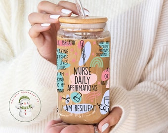 Nurse Daily Affirmations Glass Tumbler Cup | Nurse Gift Iced Coffee Cup | 16 oz/20 oz | Nurse Appreciation | Nurse Present
