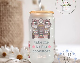 Take Me to the Bookstore Libbey Glass Tumbler | Bookish Girly Iced Coffee Cup | 16 oz or 20 oz | Bookclub Cup | Party Favors