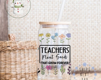 Teachers Plant Seeds Flower Glass Tumbler Cup | Teacher Gift Iced Coffee  | 16 oz/20 oz | Teacher Appreciation | End of Year Holiday Present