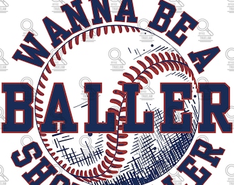 Baseball PNG, wanna be a baller png, sports png, baseball, baseball player png, baller png, baseball sublimation, digital download, boy png
