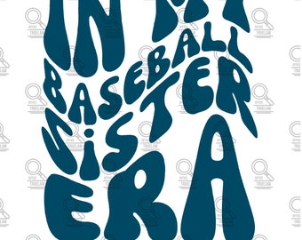 In my baseball sister era PNG, baseball sister png, sports png, baseball png, baller png, baseball sublimation, in my era png, sports mom