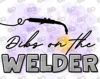 Soldador png, dibs en el soldador png, esposa soldadora, novia soldadora, descarga digital, sublimación de soldador, yo llamo dibs png, descarga instantánea