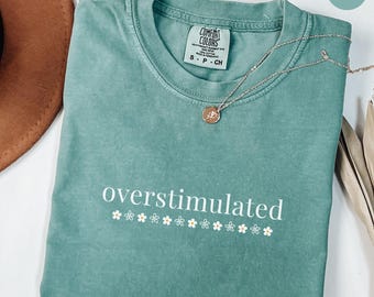Overstimulated Mom T-Shirt: Humorous Gen Z Tee