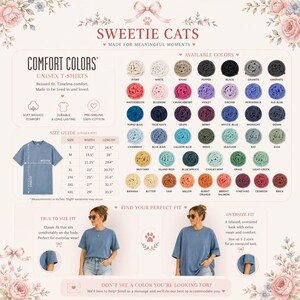 May include: A product image showcasing Comfort Colors unisex t-shirts in various colors. The image includes a size guide with measurements in inches, and examples of true-to-size and oversized fits. The text "Sweetie Cats" is at the top.