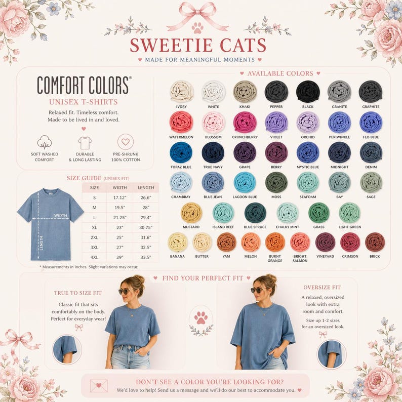 May include: A product image showcasing Comfort Colors unisex t-shirts in various colors. The image includes a size guide with measurements in inches, and examples of true-to-size and oversized fits. The text "Sweetie Cats" is at the top.