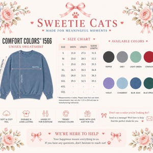 May include: A blue Comfort Colors 1566 unisex sweatshirt with a size chart and color options. The image includes the text "Sweetie Cats" and "Made for Meaningful Moments". Available colors include pepper, grey, light green, crimson, violet, chambray, blue jean, and blue spruce.