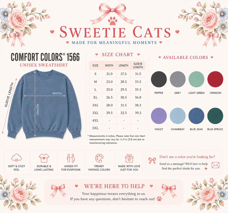 May include: A blue Comfort Colors 1566 unisex sweatshirt with a size chart and color options. The image includes the text "Sweetie Cats" and "Made for Meaningful Moments". Available colors include pepper, grey, light green, crimson, violet, chambray, blue jean, and blue spruce.