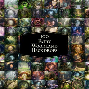 May include: A collection of 100 fairy woodland backdrops. The images showcase various fantasy forest scenes with archways, glowing lights, and lush greenery. The backdrops feature a variety of colors, including greens, purples, and golds.
