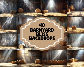 40 Barnyard Bliss Digital Backdrops - Rustic Farmhouse Hay Barn Scenes for Photography, Baby Showers, Country Weddings Backdrops
