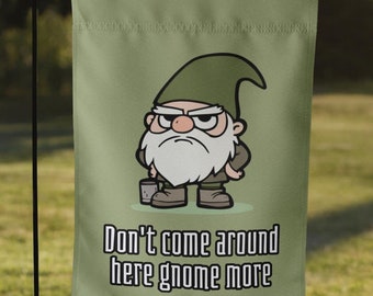 Don't Come Around Here Gnome More Tom Petty and the Heartbreakers Parody Garden Flag