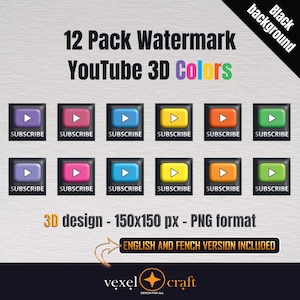 May include: Twelve 3D YouTube subscribe buttons in various colours, each with a play button icon and the word "SUBSCRIBE" in white text. The buttons are 150x150 pixels and in PNG format.  The text "ENGLISH AND FENCH VERSION INCLUDED" is also visible.