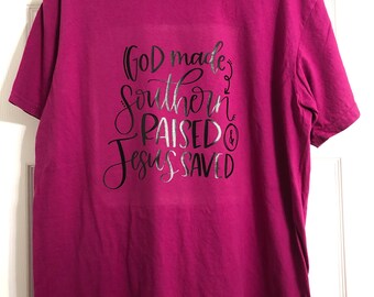 Dios hecho, criado en el sur, Jesús salvado: camiseta de vinilo personalizada, hecha a medida, camisetas del sur, vinilo, camisetas, camiseta de Jesús, camiseta de vinilo