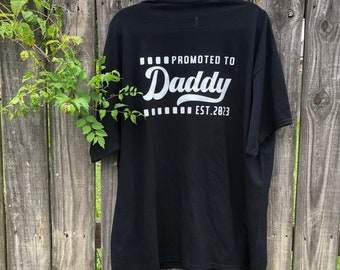 Promocionado a papá, Camisetas de papá, Día del padre, Camisa de papá, Hecho a medida, Vinilo, Camisetas de vinilo personalizadas, Camisas de vinilo de papá, Ideas de regalos