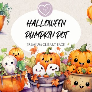 May include: A watercolour illustration of Halloween-themed pumpkin pots. The image shows orange pumpkins with smiling faces, some with green leaves and others with cute ghost figures. The text "HALLOWEEN PUMPKIN POT" is displayed.