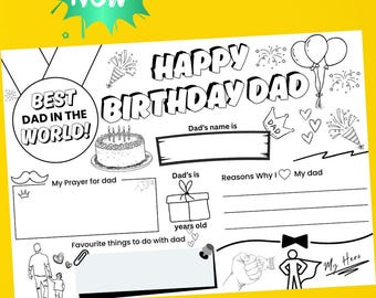 May include: A black and white printable Happy Birthday Dad activity sheet. The sheet includes spaces to write, draw, and color. Text includes "Best Dad in the World," "Happy Birthday Dad," and "Download Now."