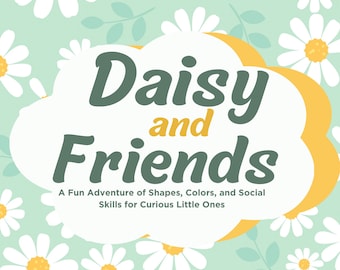 Children's Digital Story Book/ Learn Colors Shapes and Social Skills / Daisy and Friends/ PDF Printable Download | Kids Story | Educational