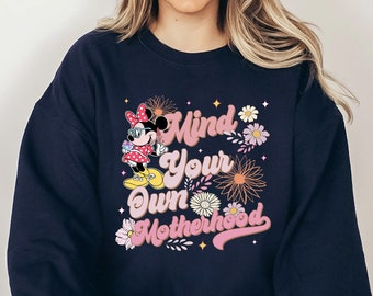 Disneyland Mind Your Own Motherhood Shirt | Floral Minnie Mouse Mother's day Shirt| Funny Gift for Mom | Trendy Mom Shirt | Motherhood Shirt