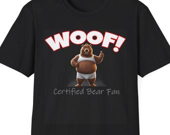 T-Shirt Woof Bear Cartoon Certified Bear Fan Tee
