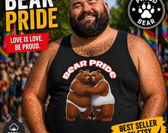 Bear Pride Shirt LGBTQ Tank Top, Gay Bear Shirt Funny Bear Couple Tee, Pride Festival, Gift for Him, Queer Bear Apparel, Body Positive Shirt