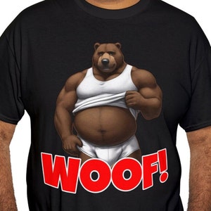 Woof - Gay Bear Shirt, Gay Daddy Tshirt, LGBTQ Funny shirt, LGBT Gay shirt, Funny Gay shirt, Gay Bear lover Tshirt