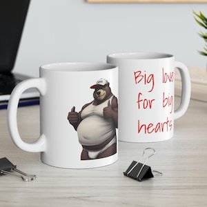 Gay Bear Mug Big Love Big Hearts Ceramic Coffee Mug, 11oz Chubby Bear Men Gift