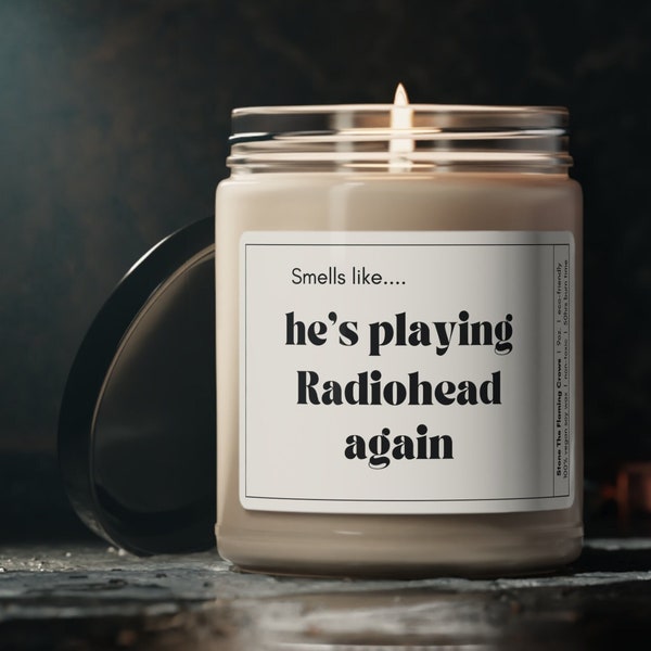 He's Playing RADIOHEAD Again Candle / Thom Yorke Fans / 90s Music / You're a Creep / The Bends / OK Computer / In Rainbows