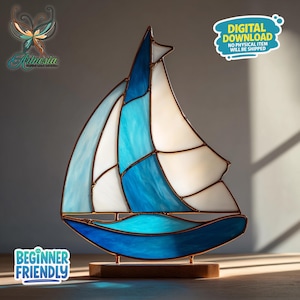 May include: A stained glass sailboat in shades of blue and white, mounted on a wooden base. The image includes the text "DIGITAL DOWNLOAD NO PHYSICAL ITEM WILL BE SHIPPED" and "BEGINNER FRIENDLY".