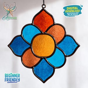 May include: Stained glass suncatcher with a floral design. The suncatcher features orange, blue, and yellow glass pieces, framed by a dark metal border. The design includes the text "DIGITAL DOWNLOAD NO PHYSICAL ITEM WILL BE SHIPPED" and "BEGINNER FRIENDLY".