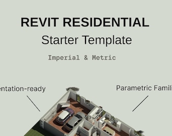 Revit Residential Starter Template with Sample Project, Furniture & Schedules (Revit 2021+)