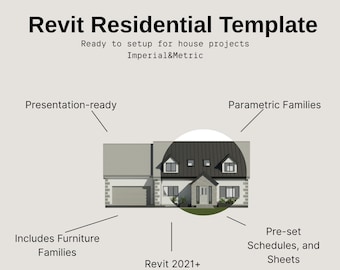 Revit Residential Template: Parametric Families, Schedules (Revit 2021+)/Metric& Imperial