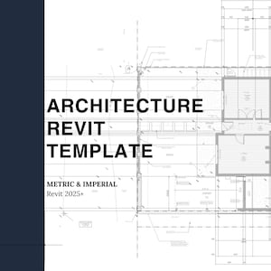 Revit Architecture Template - Professional Office Standard | Metric - Imperial | Revit 2025+