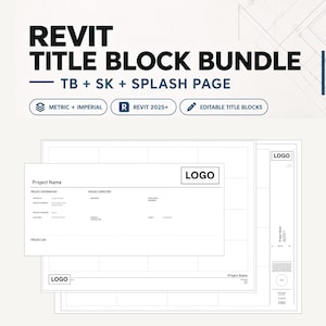 May include: A Revit Title Block Bundle featuring TB, SK, and splash page templates. The digital file includes editable title blocks compatible with Revit 2025+, supporting both metric and imperial units for architectural project documentation.